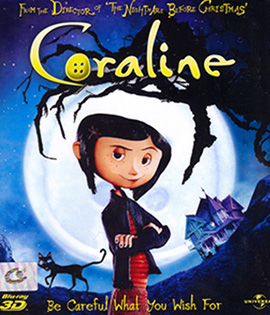 Coraline (2009) โครอลไลน์กับโลกมิติพิศวง (2D+3D)