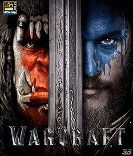 Warcraft 3D (2016) กำเนิดศึกสองพิภพ 3D