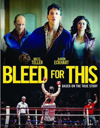 Bleed for This (2016)  คนระห่ำหมัดหยุดโลก