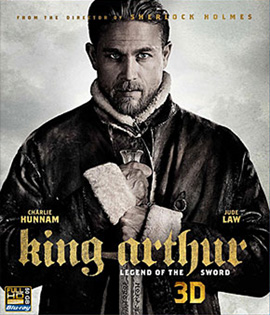 King Arthur: Legend of the Sword 3D (2017) คิง อาร์เธอร์ ตำนานแห่งดาบราชันย์ 3D