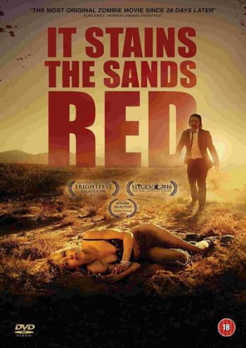 IT STAINS THE SANDS RED (2017) ซอมบี้ทะเลทราย