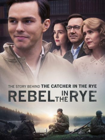 Rebel In The Rye เขียนไว้ให้โลกจารึก