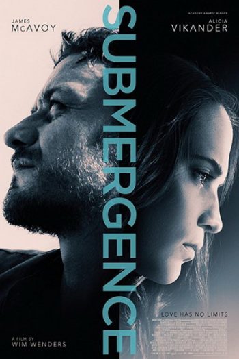 Submergence ห้วงลึกพิสูจน์รัก