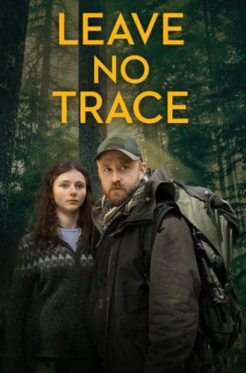 LEAVE NO TRACE ปรารถนาไร้ตัวตน