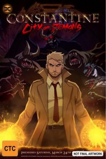 Constantine City of Demons The Movie คอนสแตนติน นครแห่งปีศาจ เดอะมูฟวี่