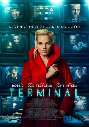 Terminal (2018) เธอล่อ จ้องฆ่า