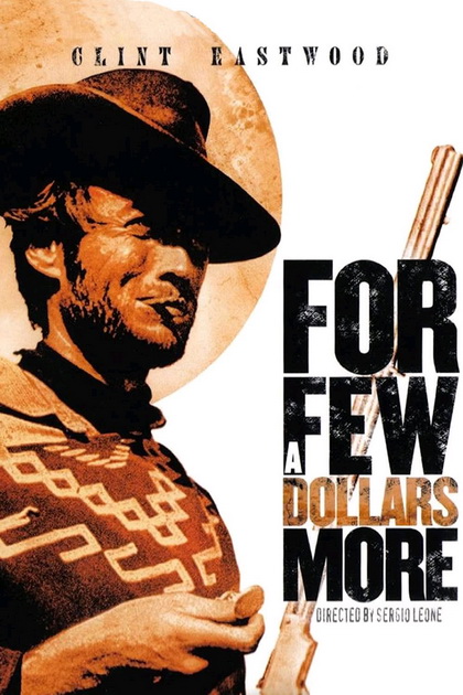 For a Few Dollars More 1965  นักฆ่าเพชรตัดเพชร 2