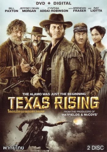 Texas Rising Season 1 โคตรนักรบแดนคาวบอย ปี 1 ( ตอนที่ 1 -5 จบ ) TV Mini-Series 2015