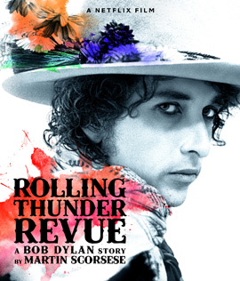 Rolling Thunder Revue: A Bob Dylan Story by Martin Scorsese (2019)