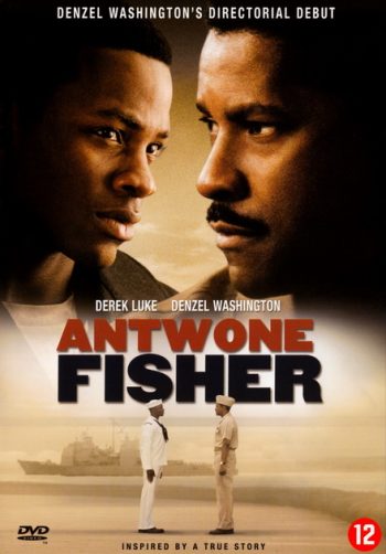 ANTWONE FISHER (2002) แอนทวน ฟิชเชอร์ ลูกผู้ชายเย้ยลิขิต