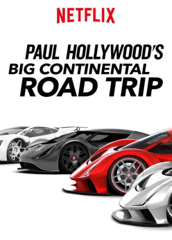 Paul Hollywoods Big Continental Road Trip (Season 1) พอล ฮอลลีวู้ด ขับรถกินลมท่องทวีป