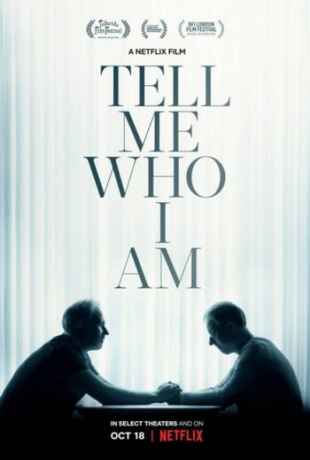 Tell Me Who I Am (2019) บอกที ว่านี่...ใคร?