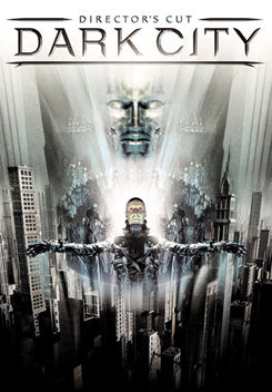Dark City ดาร์ค ซิตี้ เมืองเปลี่ยนสมอง มนุษย์ผิดคน