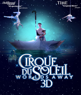 Cirque du Soleil: Worlds Away (2012) 3D