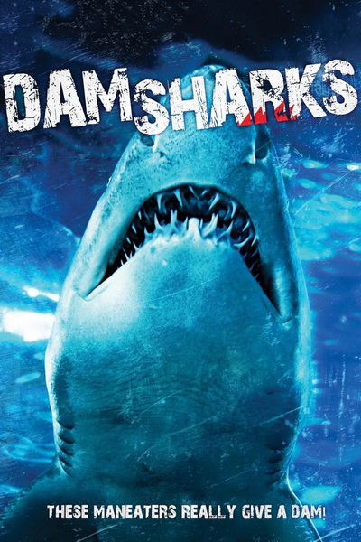 Dam Sharks! (2016)