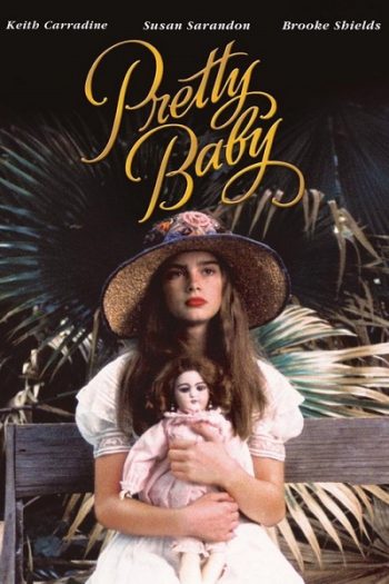 Pretty Baby (1978) เด็กสาวแสนสวย