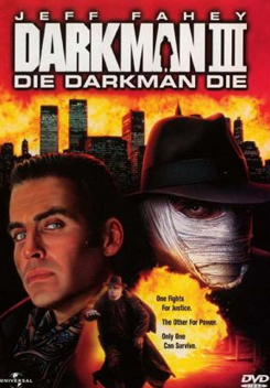 Darkman III ดาร์คแมน 3 พลิกเกมล่า