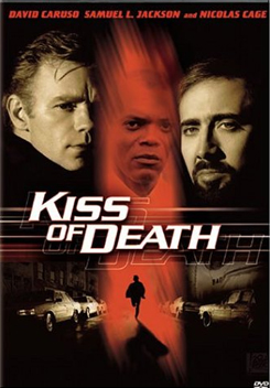 Kiss of Death โค่นถนนสายอิทธิพล