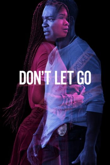 Don't Let Go (2019) อย่าให้เธอไป