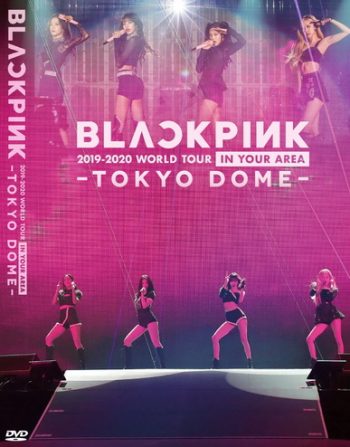 BLACKPINK 2019-2020 WORLD TOUR IN YOUR AREA-TOKYO DOME