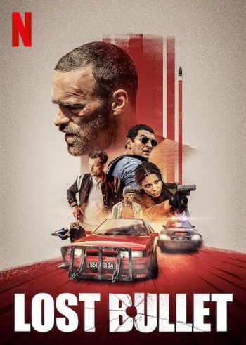 Lost Bullet (2020) แรงทะลุกระสุน