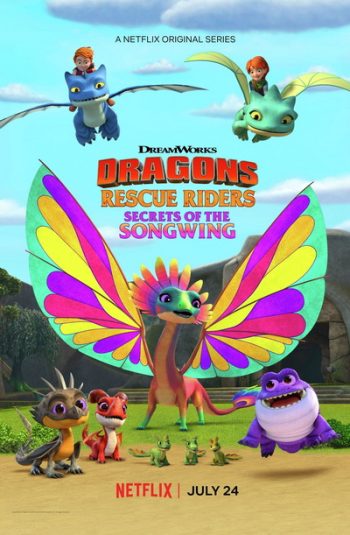 Dragons: Rescue Riders: Secrets of Songwing (2020) ทีมมังกรผู้พิทักษ์: ความลับของพญาเสียงทอง
