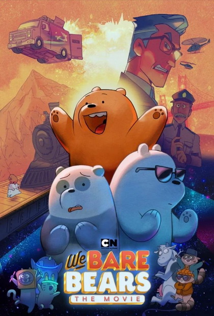 We Bare Bears: The Movie (2020) สามหมีจอมป่วน: เดอะ มูวี่