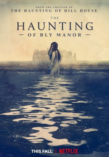The Haunting of Bly Manor (2020) บลายเมเนอร์ บ้านกระตุกวิญญาณ Season 1