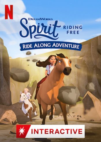 Spirit Riding Free Ride Along Adventure (2020) สปิริตผจญภัย: ขี่ม้าผจญภัย
