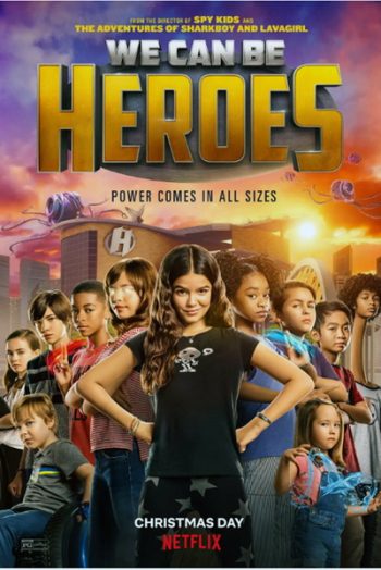 We Can Be Heroes รวมพลังเด็กพันธุ์แกร่ง [2020]