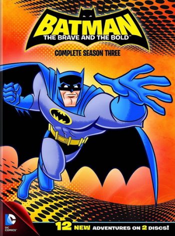 Batman: The Brave and the Bold แบทแมน: ผู้กล้าและผู้ท้าทาย Season 3 ( 13 ตอนจบ )