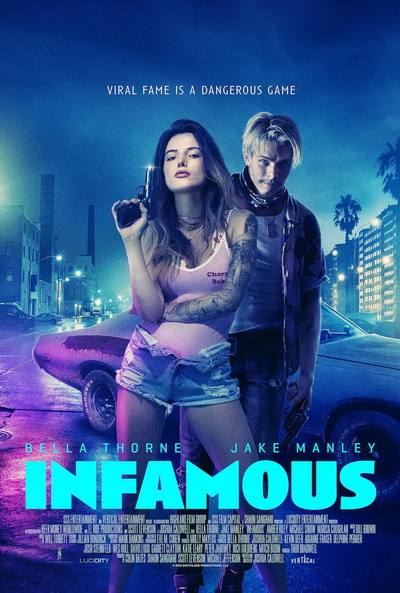 Infamous (2020) คู่ฉาว ปล้นเรียกไลก์