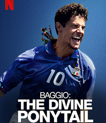 Baggio: The Divine Ponytail (2021)