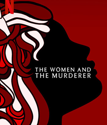 The Women and the Murderer (2021) ผู้หญิงกับฆาตกร