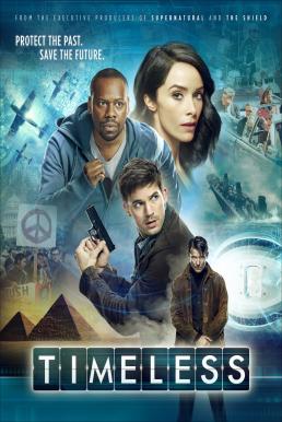 Timeless ภารกิจล่าข้ามกาลเวลา Season 1