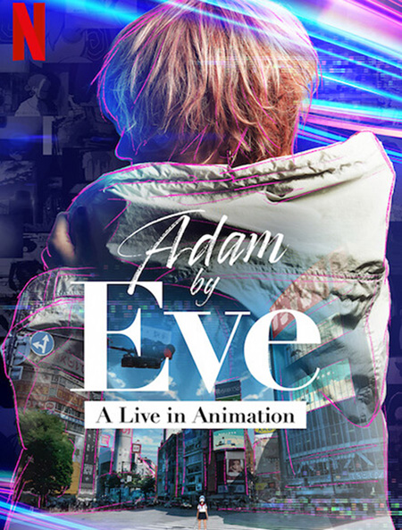 Adam by Eve: A Live in Animation (2022)