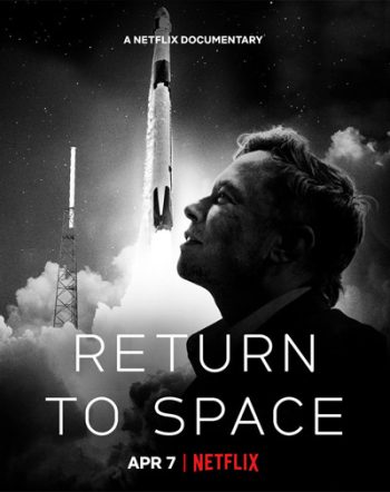 Return to Space (2022) คืนสู่อวกาศ