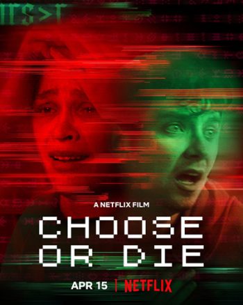 Choose or Die (2022) เลือกหรือตาย