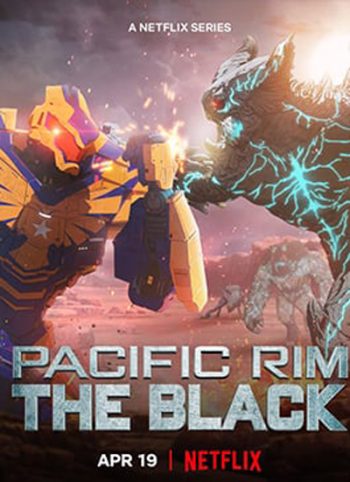 Pacific Rim:The Black (2022) สงครามอสูรเหล็ก สมรภูมิมืด Season 2