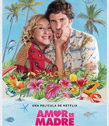 Mother's Love (Amor de madre) (2022) พาแม่จ๋ามาฮันนีมูน