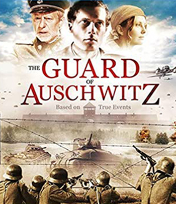 The Guard of Auschwitz (2018)