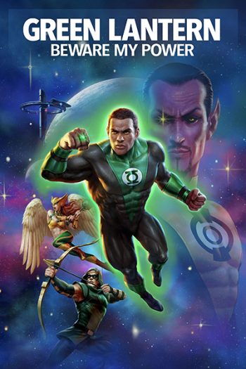 Green Lantern : Beware My Power (2022)