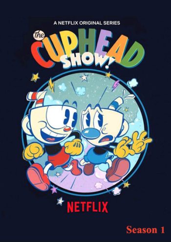 The Cuphead Show! (2022) Season 1 เดอะ คัพเฮด ปี 1 (12 ตอน)