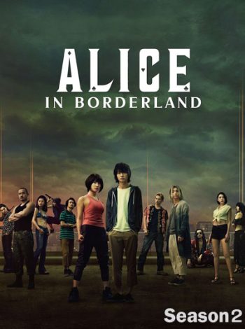 Alice in Borderland Season 2 (2022) อลิสในแดนมรณะ ปี 2 (8 ตอนจบ)