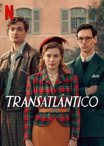 Transatlantic Season 1 (2023) ทรานส์แอตแลนติก (7 ตอน)