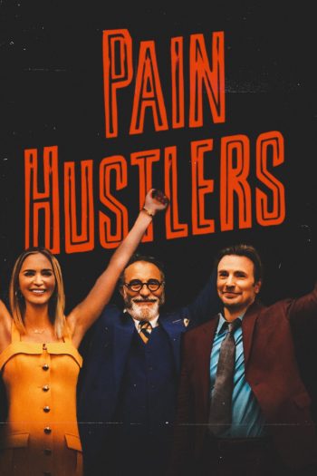 Pain Hustlers 2023