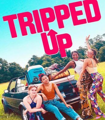 ทริปต์อัป Tripped Up (2023)
