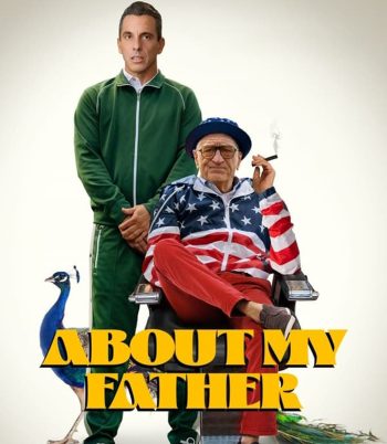 About My Father (2023) ตัวพ่อจะแคร์เพื่อ