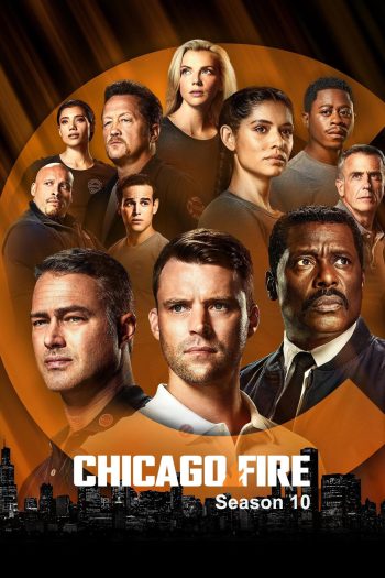 Chicago Fire Season 10 (2021) หน่วยผจญเพลิงเย้ยมัจจุราช ปี 10 (22 ตอน)