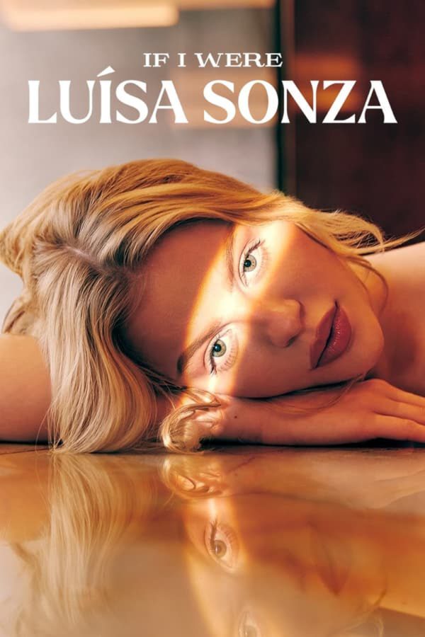 If I Were Luisa Sonza (2023) ถ้าฉันเป็นลุยซ่า ซอนซ่า